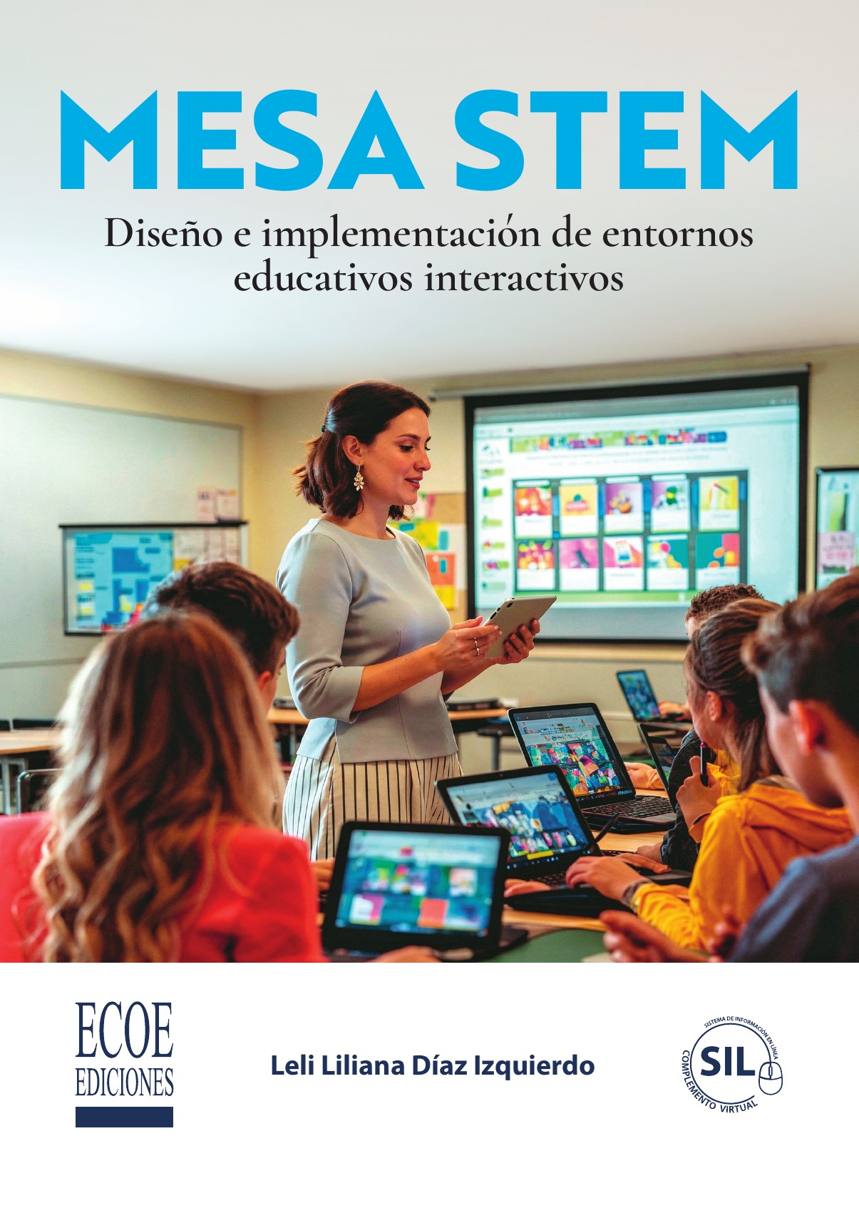 Portada del libro Mesa STEM: Diseño e implementación de entornos educativos interactivos